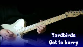 Yardbirds - Got To Hurry