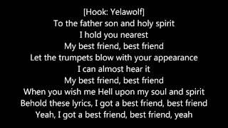 Yelawolf - Best Friend Ft. Eminem  [LYRICS ON SCREEN]