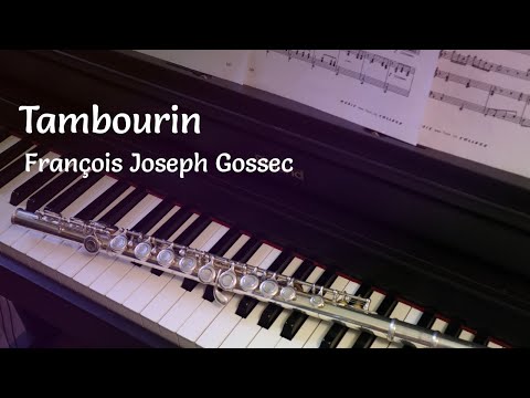François Joseph Gossec  - Tambourin (flute and piano)