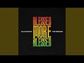 Blessed (Remix)