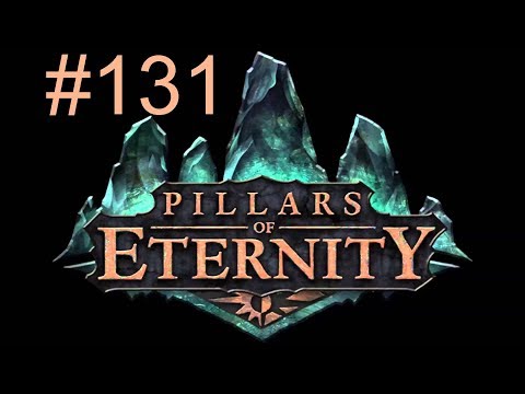 Pillars of Eternity  [#131] - Edér der Spaßvogel «» Let's Play Pillars of Eternity
