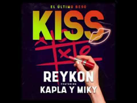 KISS - Reykon Ft Kapla y Miky