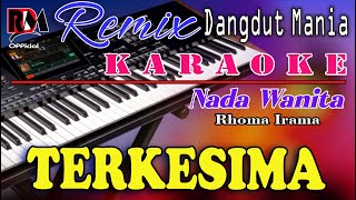 Download lagu Terkesima - Karaoke (Nada Wanita) Rhoma Irama || Dj Mix Dut Orgen Tunggal mp3