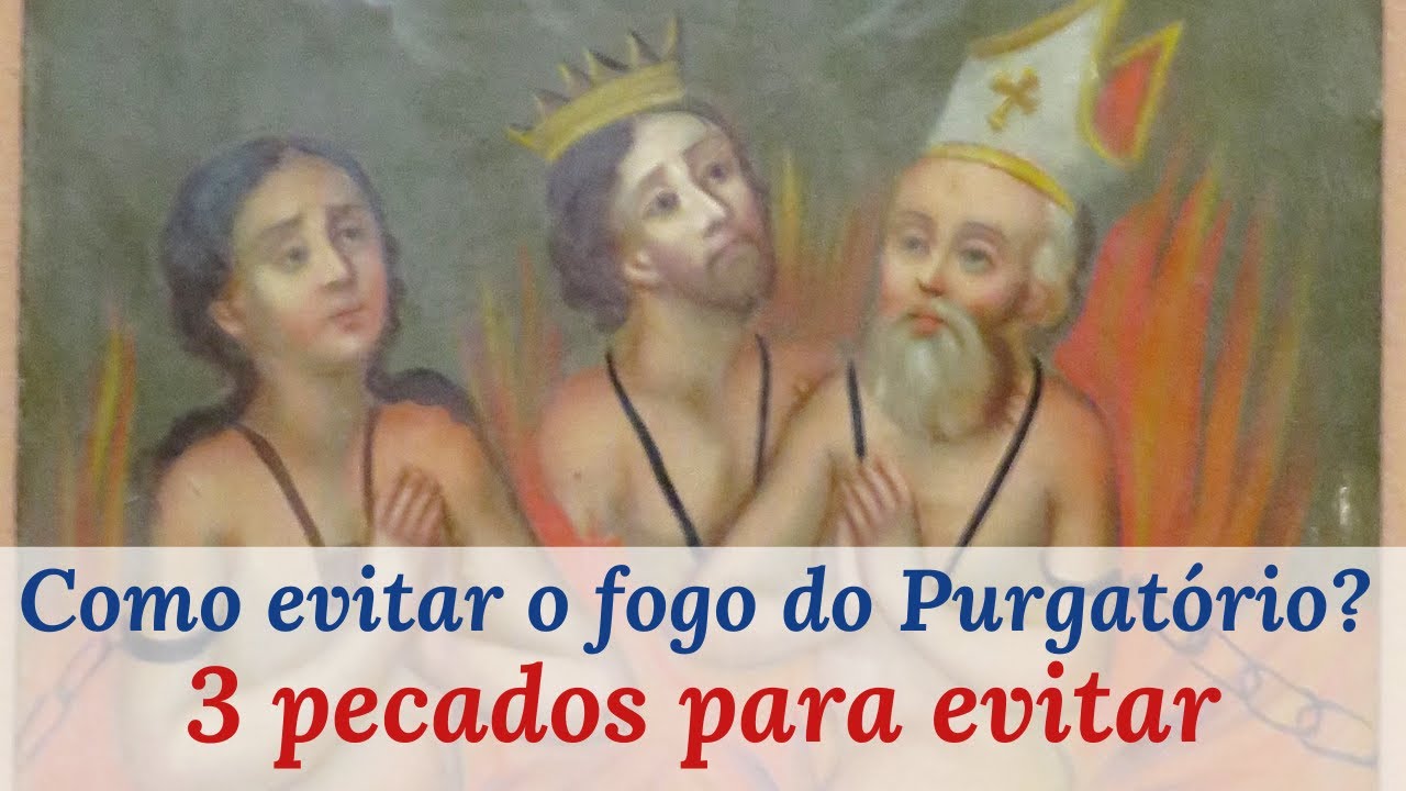 Pai de religiosa aparece do Purgatório e revela os 3 pecados que mais demoram a ser purificados