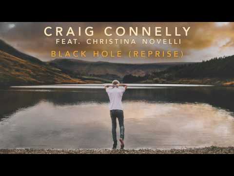 Craig Connelly feat. Christina Novelli - Black Hole (Reprise)
