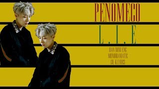 Penomeco (페노메코) - L.I.E (Han|Rom|Eng)