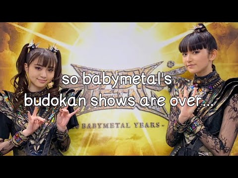 So Babymetal's Budokan Shows Are Over...