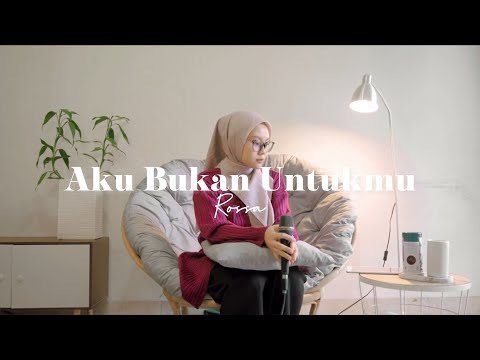 Aku Bukan Untukmu - Rossa (Cover by Indah Anastasya)