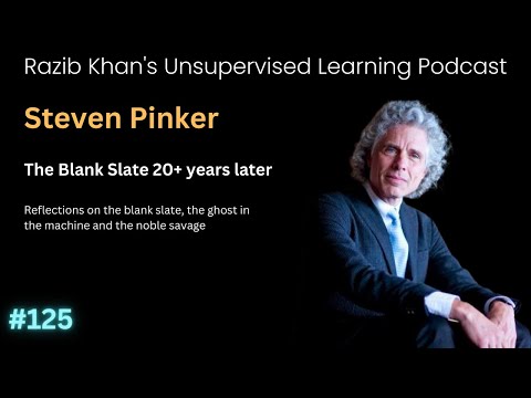 Steven Pinker: The Blank Slate 20+ years later