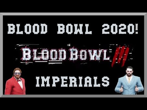 Blood Bowl 2020 / Blood Bowl 3 rules leak! Imperial Nobility Roster!