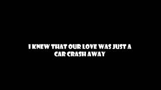 Marilyn Manson - Just A Car Crash Away - Lyrics