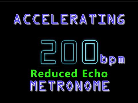 Accelerating Metronome 96 to 200 bpm reduced echo