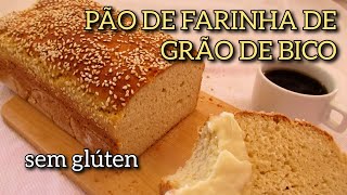 PÃO DE FARINHA DE GRÃO DE BICO SEM GLÚTEN E SEM LACTOSE