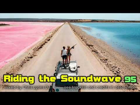 Riding The Soundwave 95: Life Choices -  Melodic Progressive House DJset (Mix 95 - Jul 2021)