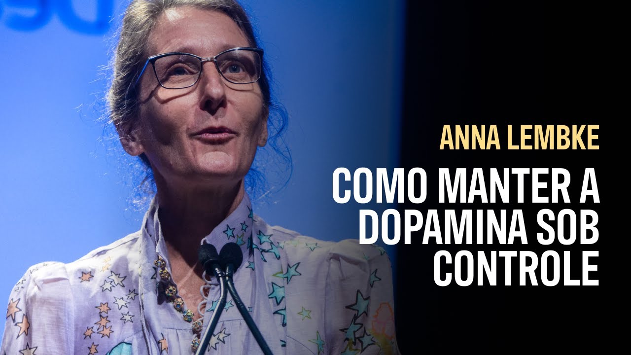 Anna Lembke: Jejum de Dopamina