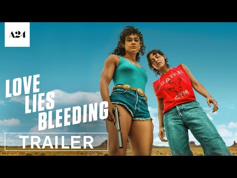 Love Lies Bleeding | Official Trailer 2 HD | A24 thumnail