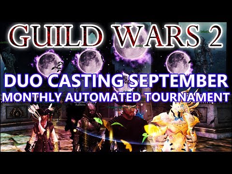 Guild Wars 2 - EU Monthly Automated Tournament (September) - DUO CAST