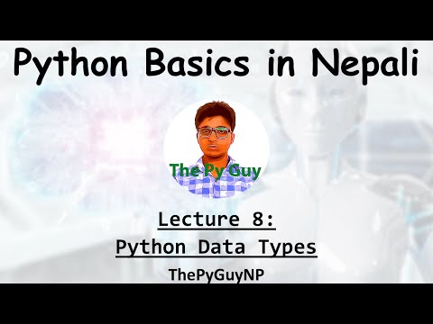 8 Python Data Types Python Basics Tutorial In Nepali Thepyguynp