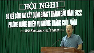 Đảng ủy phường Bắc Sơn tổ chức hội nghị sơ kết công tác xây dựng Đảng 6 tháng đầu năm, triển khai nhiệm vụ 6 tháng cuối năm 2022