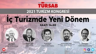 TÜRSAB 2021 Turizm Kongresi İç Turizmde Yeni Dönem