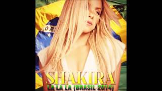 Shakira - La La La (Brasil 2014) [Áudio]