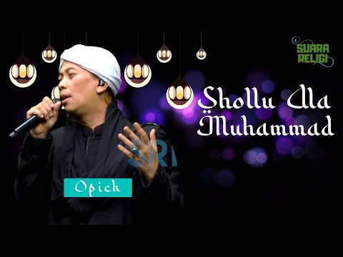 Opick - Shollu Ala Muhammad