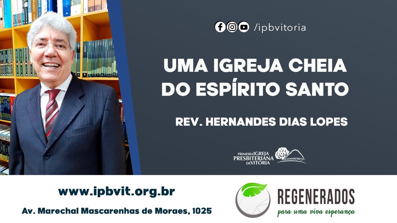 Rev. Hernandes Dias Lopes - Atos 4.1-31