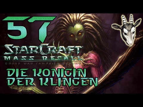 #57 ● Herrschaft des Feuers - E6M2: Die Königin der Klingen ● StarCraft: Mass Recall [BLIND]