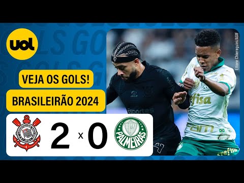 CORINTHIANS 2 X 0 PALMEIRAS - CAMPEONATO BRASILEIRO 2024; VEJA OS GOLS!