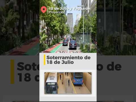 🚌Buses subterráneos, 18 de Julio en un Solo Sentido y aceras gigantes | ¿El Fin del Colapso?
