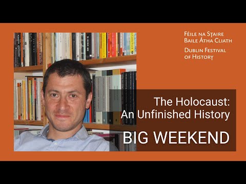 Festival of History 2023 - The Holocaust: An Unfinished History
