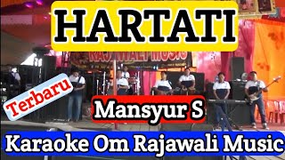 Download lagu HARTATI - MANSYUR S - KARAOKE Dangdut Original | Om Rajawali Music @karaokerajawali  mp3