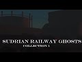 Sudrian railway ghosts collection No.1