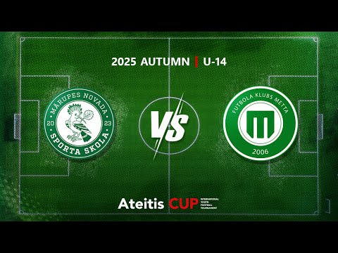 Marupes NSS — FS METTA | Riga / Ateitis CUP 2025 AUTUMN | U-14, Play Off