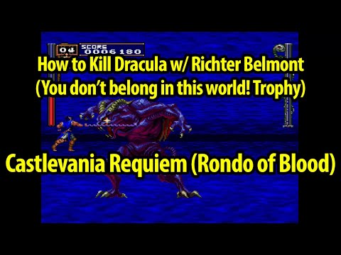 How to Defeat Dracula with Richter Trophy Guide - Castlevania Rondo of Blood - Castlevania Requiem