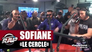 [EXCLU] Sofiane "Le Cercle" feat. Hornet La Frappe, GLK &amp; YL #PlanèteRap