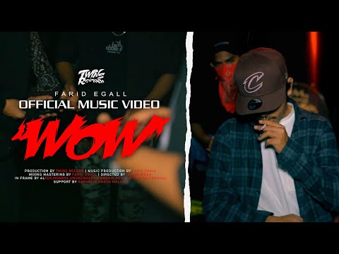 FARID EGALL - WOW | OFFICIAL MUSIC VIDEO