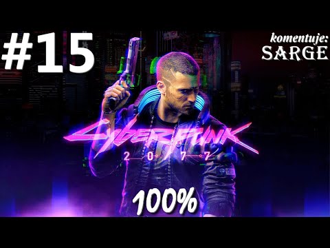 Zagrajmy w Cyberpunk 2077 PL (100%) odc. 15 - Operacja Firestorm
