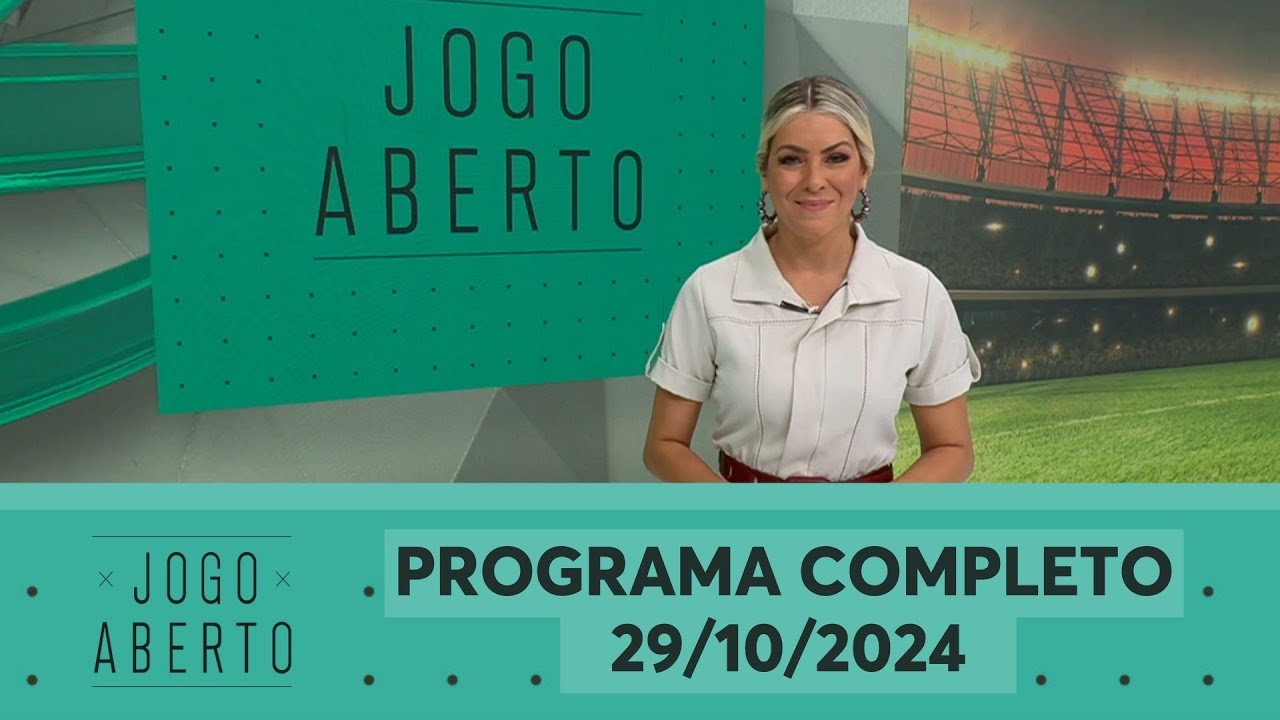 [AO VIVO] JOGO ABERTO | 29/10/2024