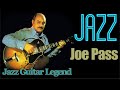 Joe Pass - Jazz Guitar Legend (part one) 