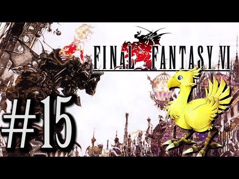 Let's Play Final Fantasy VI #15 - Auction Packed