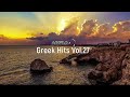 Greek Mix Greek Hits Vol 27 Greek Deep Chillout Greek Remix NonStopMix By Dj Aggelo