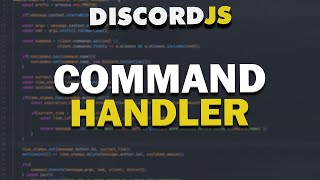 Code Your Own Discord Bot - Advanced Command Handler (2021)