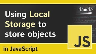 Storing objects with Local Storage in JavaScript