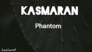 Download lagu Kasmaran - Phantom (Lirik) | Lirik Lagu Indonesia #phantom mp3