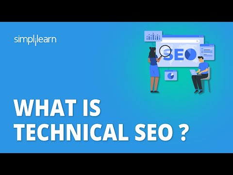 What Is Technical SEO ? | Technical SEO Tutorial For Beginners |Technical SEO Explained| Simplilearn