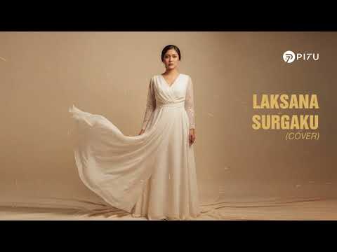Laksana Surgaku – Dudy Oris | Cover by PI7U