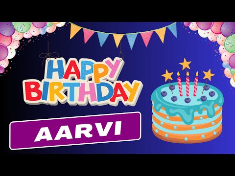 Happy Birthday Aarvi, Birthday Wishes For Aarvi