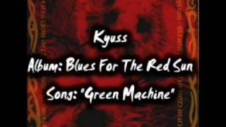 Kyuss: Green Machine
