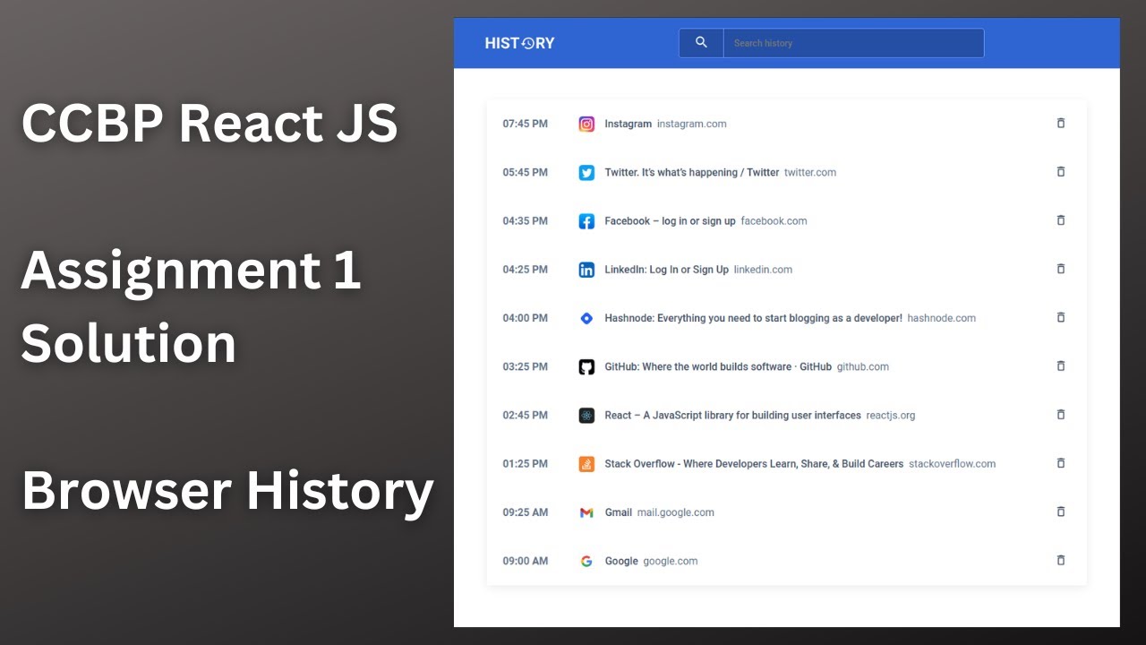 Browser History | CCBP React JS Assignment 1 Solution | React JS Coding Practice | React Projects